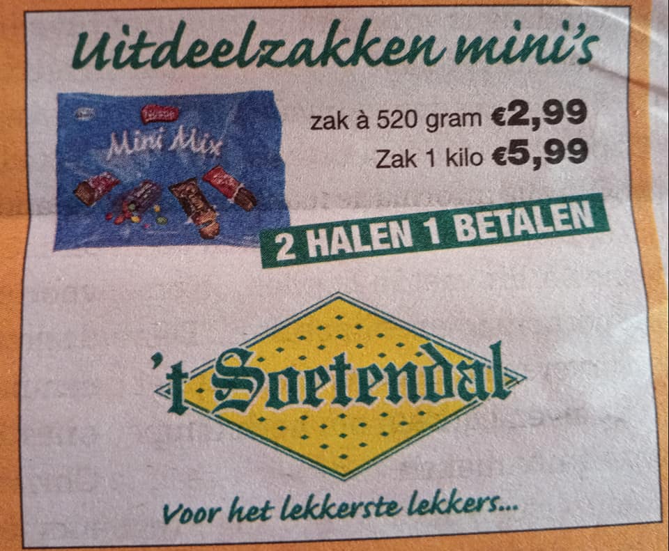 2 HALEN 1 betalen! Hebben jullie onze SUPERSTUNT gezien in
2 HALEN 1 betalen!
Hebben jullie onze SUPERSTUNT gezien in het Urkerland? ALLEEN morgen geldig in beide winkels zolang de voorraad strekt.
Zak 1 kg/62 stuks
Zak 520 gram/32 stuks
